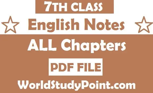 7th Class English Notes