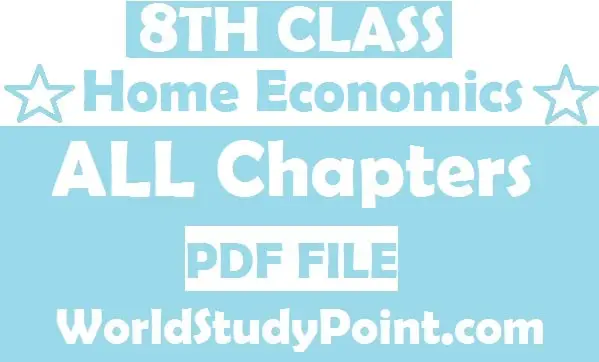 8th Class Home Economics Notes