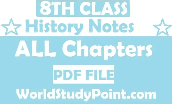 8th Class History Notes