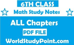 6th Class Math Study Notes