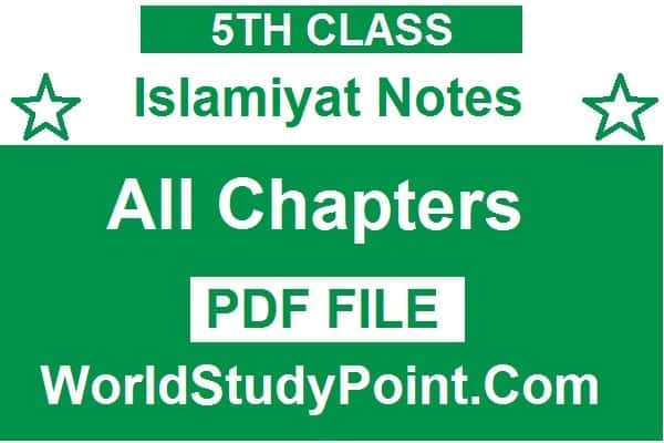 5th Class Islamiyat Notes