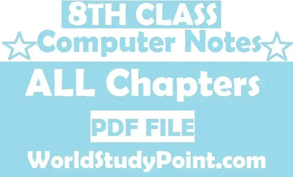 8th Class Computer Notes