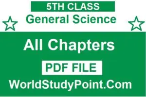 5th Class General Science Notes