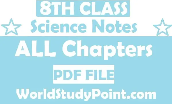8th Class Science Notes