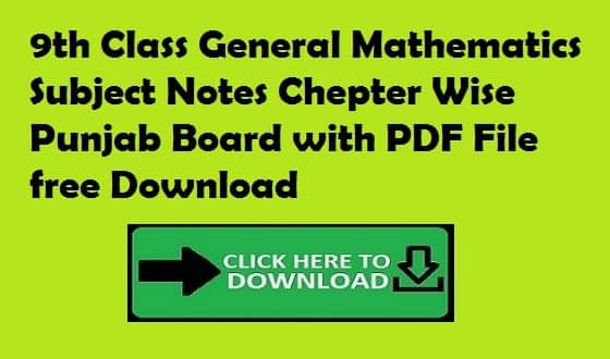 9th Class General Mathematics Subject Notes