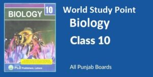 10th Class Biology Notes Available Online With Free PDF File Download