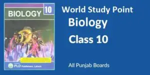 10th Class Biology Notes Available Online With Free PDF File Download