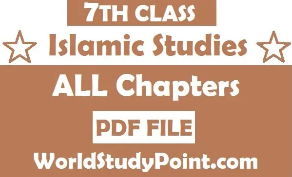 7th Class Islamic Studies Notes
