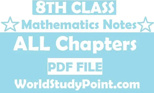 8th Class Mathematics Notes