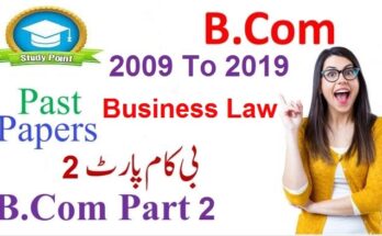 B.com Part 2 Business Law Paper Preparation Using Past Papers 2009 to 2021 Latest Download in PDF